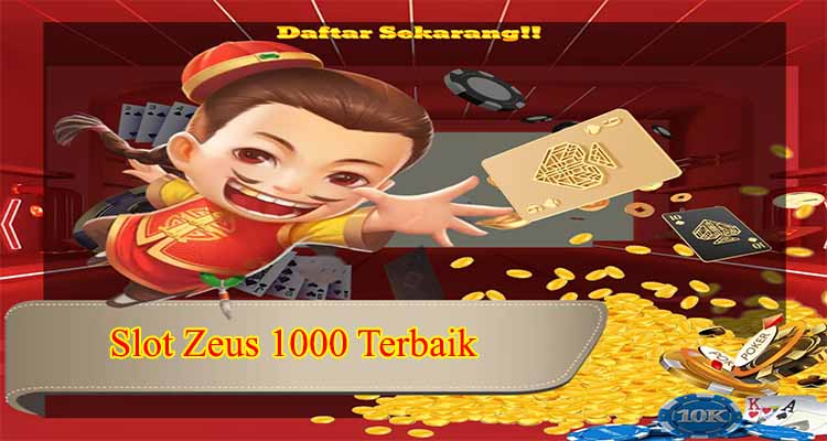 Slot Zeus 1000 Terbaik